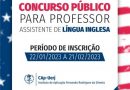 CONCURSO PÚBLICO PARA PROFESSOR ASSISTENTE DE LÍNGUA INGLESA